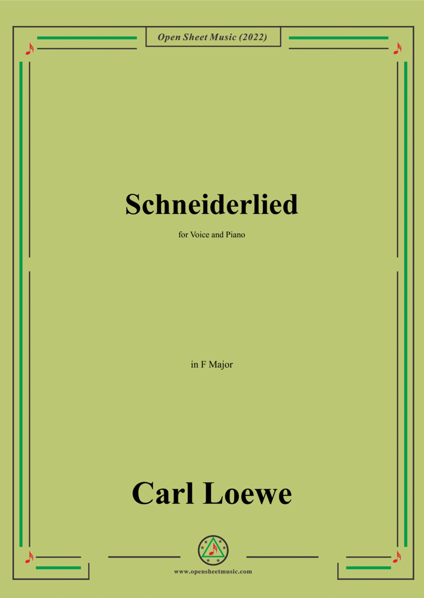 Loewe-Schneiderlied,in F Major,for Voice and Piano