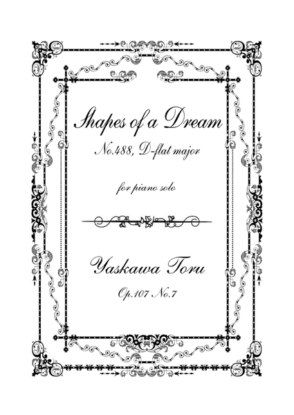 Shapes of a Dream No.488, D-flat major, Op.107 No.7 image number null