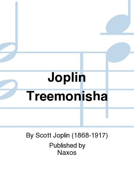 Joplin Treemonisha