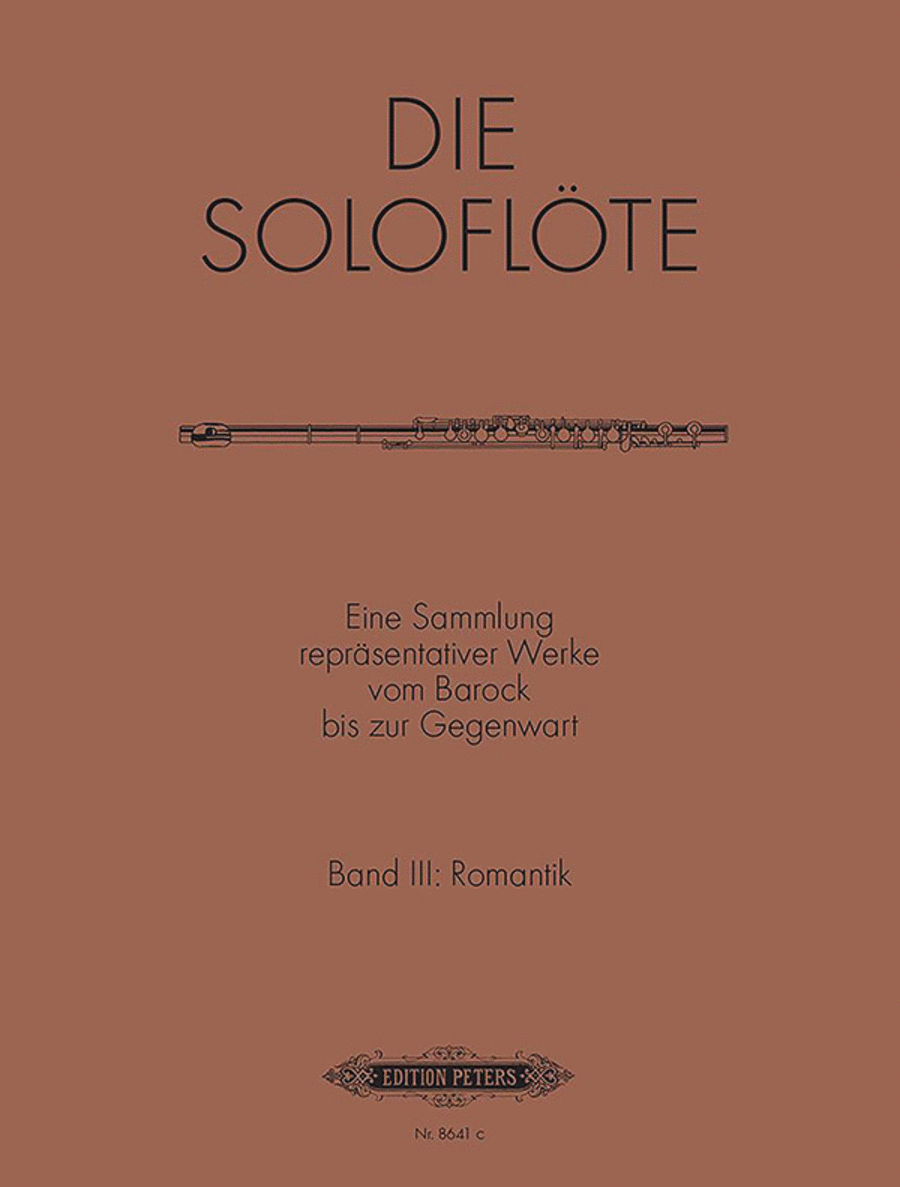 The Solo Flute Volume 3: Romantic