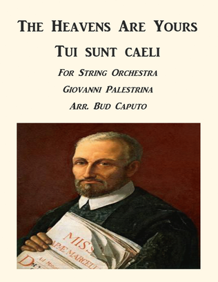 Book cover for The Heavens Are Yours-Tui sunt caeli for String Orchestra