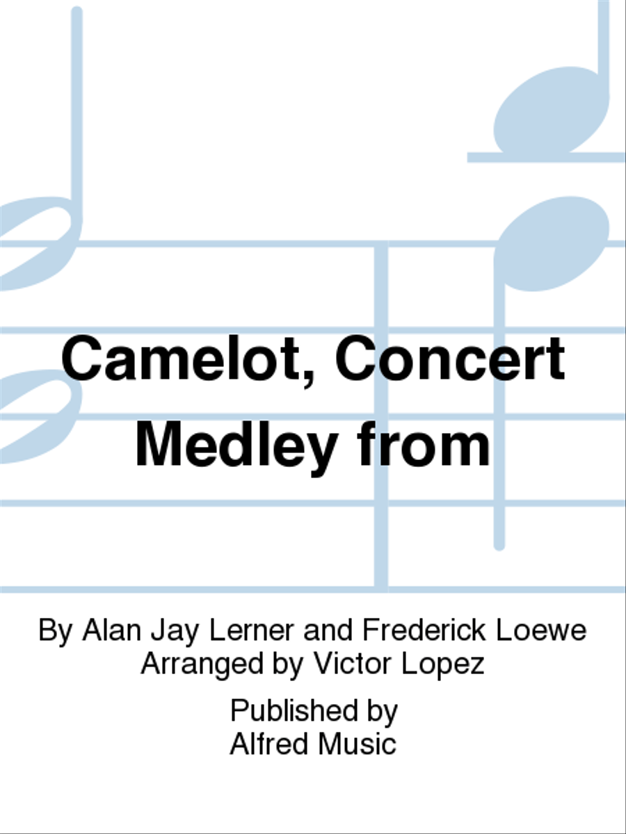 Camelot, Concert Medley from Concert Band scores gallery preview page 1
