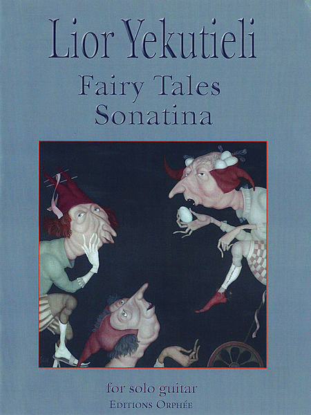 Lior Yekutieli : Fairy Tales Sonatina