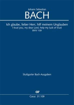 Book cover for I trust you, my dear Lord, help my lack of trustin (Ich glaube, lieber Herr, hilf meinem Unglauben)