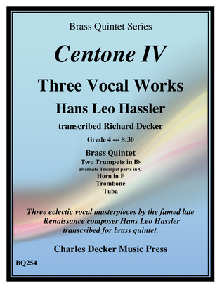 Centone IV Three Vocal Works for Brass Quintet