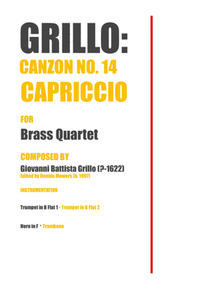 "Canzon No. 14: Capriccio" for Brass Quartet - Giovanni Battista Grillo