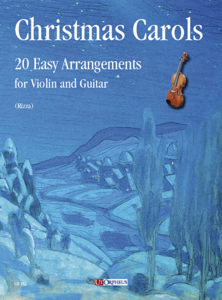 Christmas Carols. 20 Easy Arrangements for Violin and Guitar