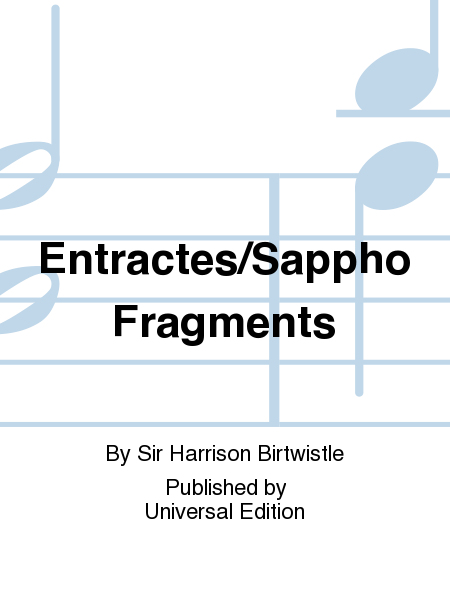 Entractes/Sappho Fragments