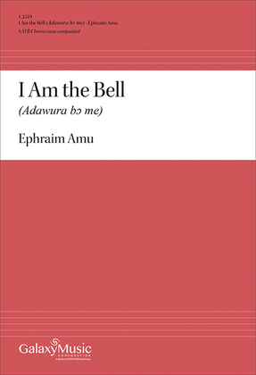 I Am the Bell (Adawura bɔ me)