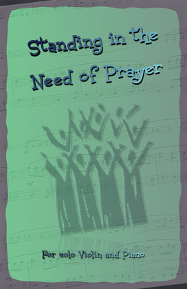 Book cover for Standing in the Need of Prayer, Gospel Hymn for Violin and Piano