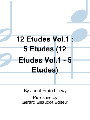 Book cover for 12 Etudes Vol. 1 : 5 Etudes