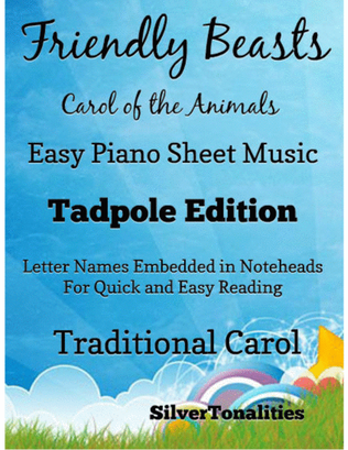 Friendly Beasts the Carol of the Animals Easy Piano Sheet Music 2nd Edition