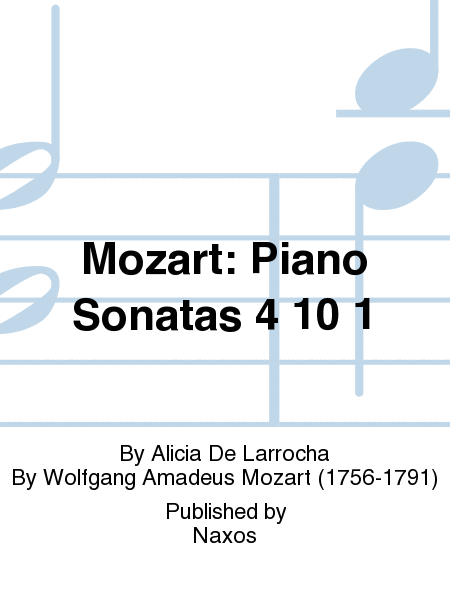 Mozart: Piano Sonatas 4 10 1