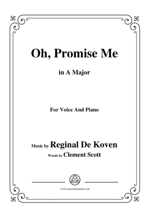 Book cover for Reginal De Koven-Oh,Promise Me,in A Major,for Voice&Piano