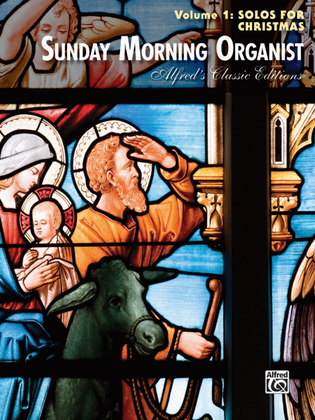 Book cover for Sunday Morning Organist, Volume 1: Solos for Christmas