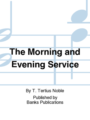 Book cover for The Morning and Evening Service