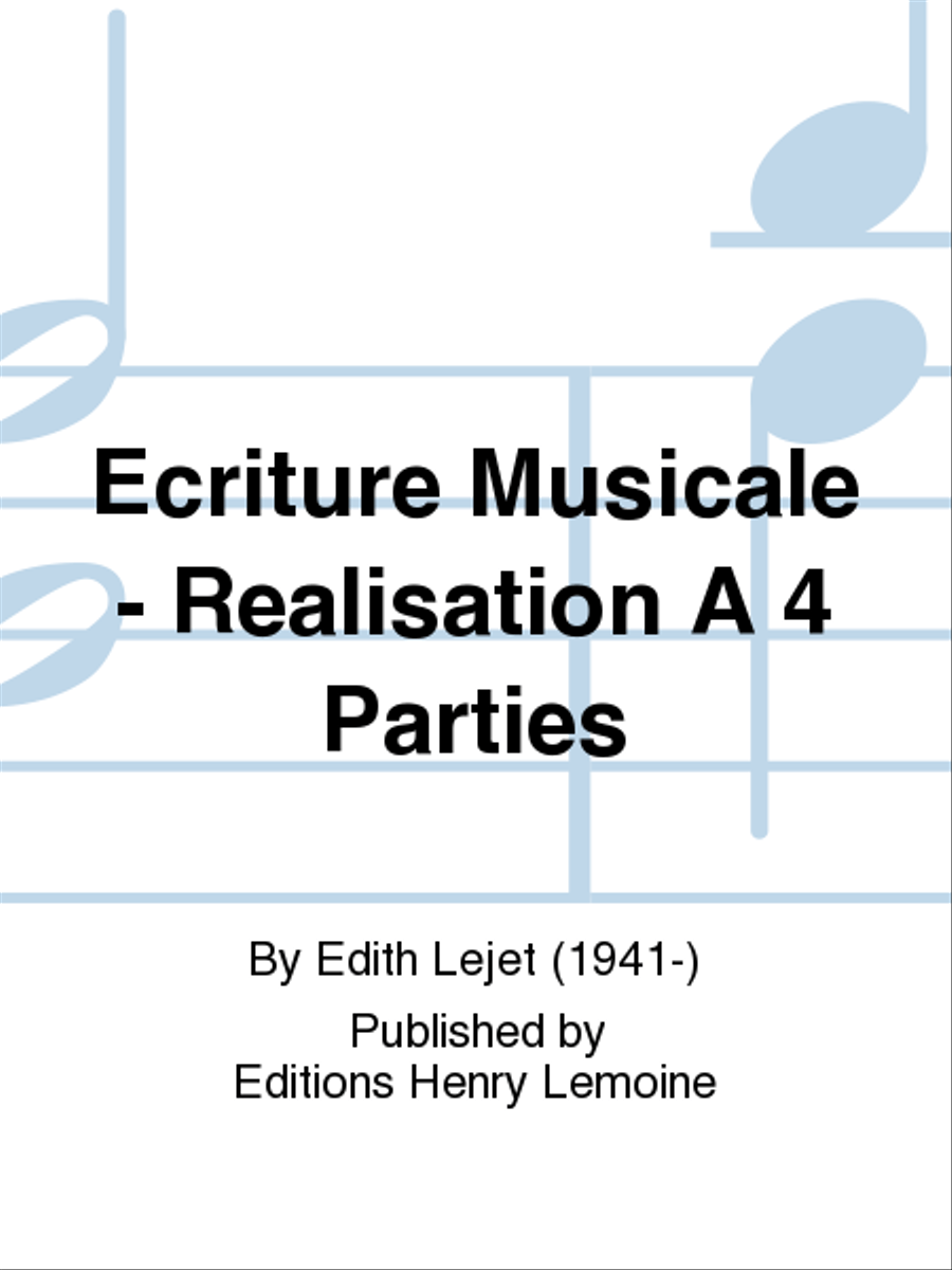 Ecriture Musicale - Realisation A 4 Parties