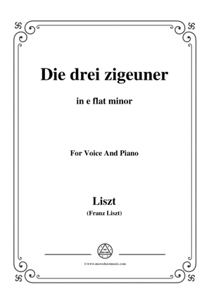 Liszt-Die drei zigeuner in e flat minor,for Voice and Piano
