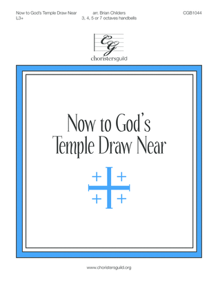 Book cover for Now to God's Temple Draw Near