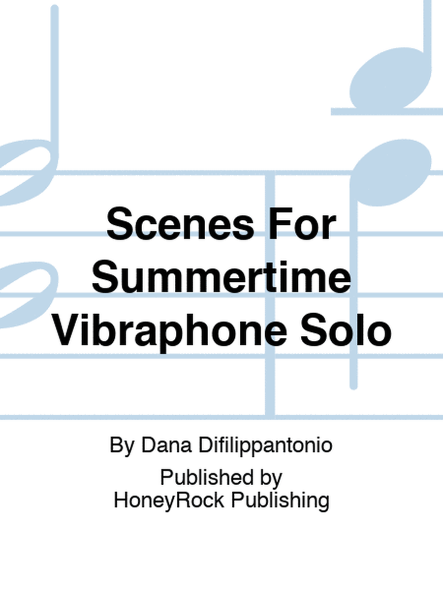Scenes For Summertime Vibraphone Solo