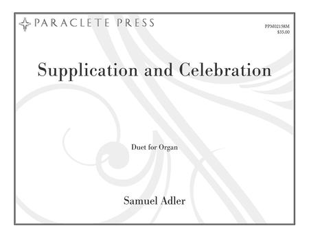 Supplication and Celebration