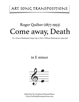 QUILTER: Come away, Death (transposed to E minor)