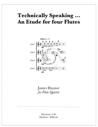 Technically Speaking - An Etude for four Flutes