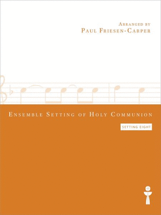 Ensemble Setting of Holy Communion, Setting Eight: Leader Score