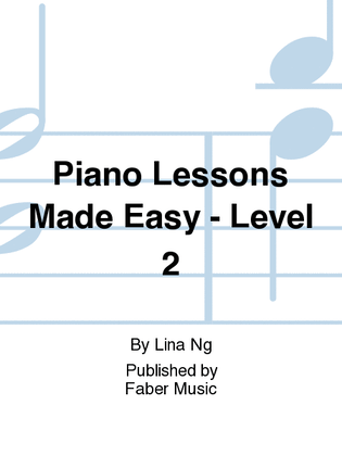 Piano Lessons Made Easy - Level 2