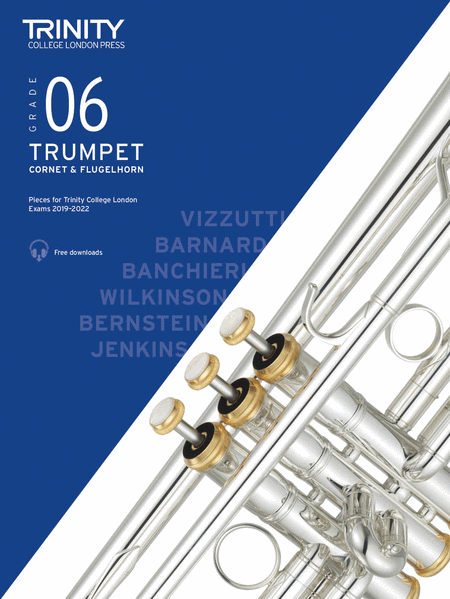 Trumpet, Cornet & Flugelhorn Exam Pieces 2019-2022 Grade 6