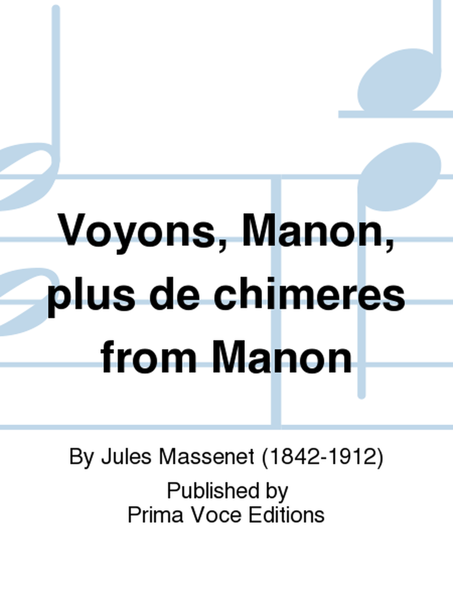Voyons, Manon, plus de chimeres from Manon