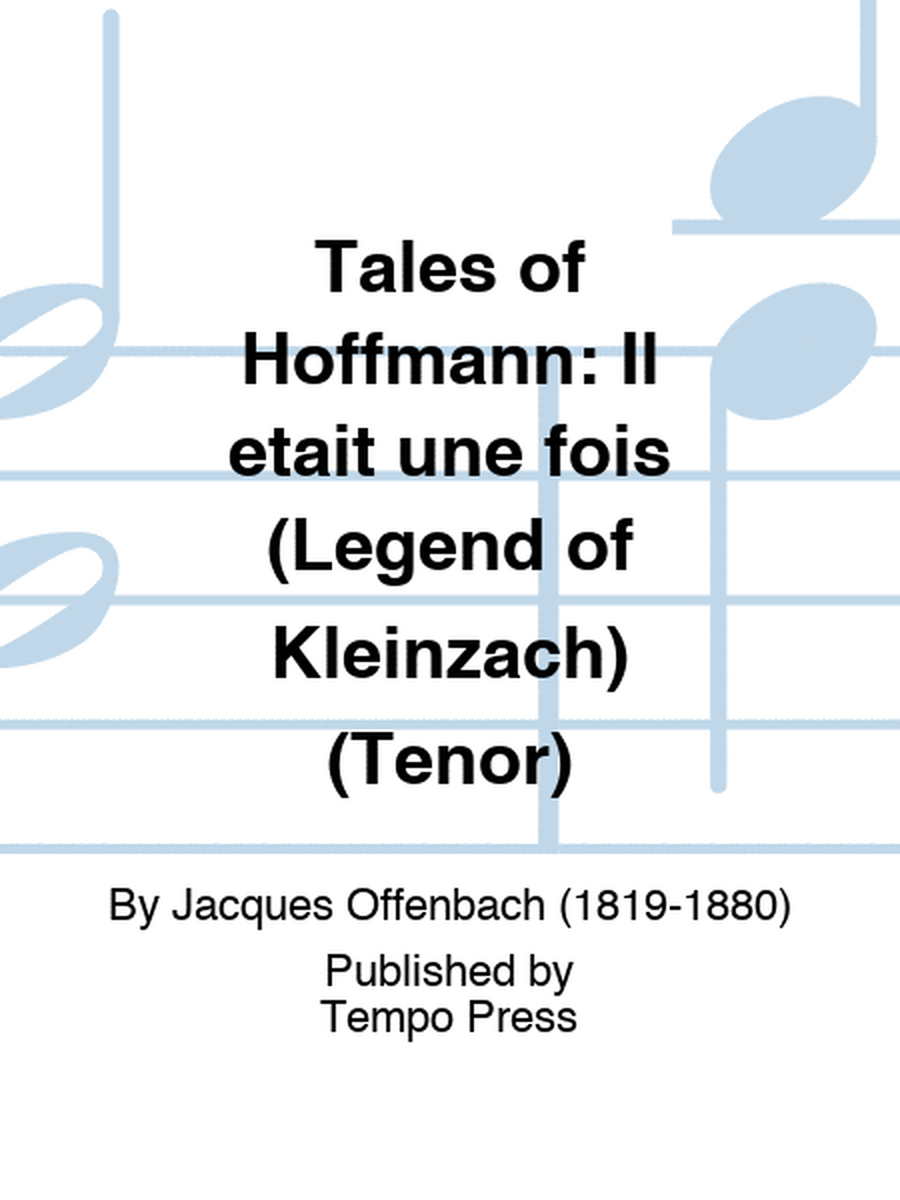 TALES OF HOFFMANN: Il etait une fois (Legend of Kleinzach) (Tenor)