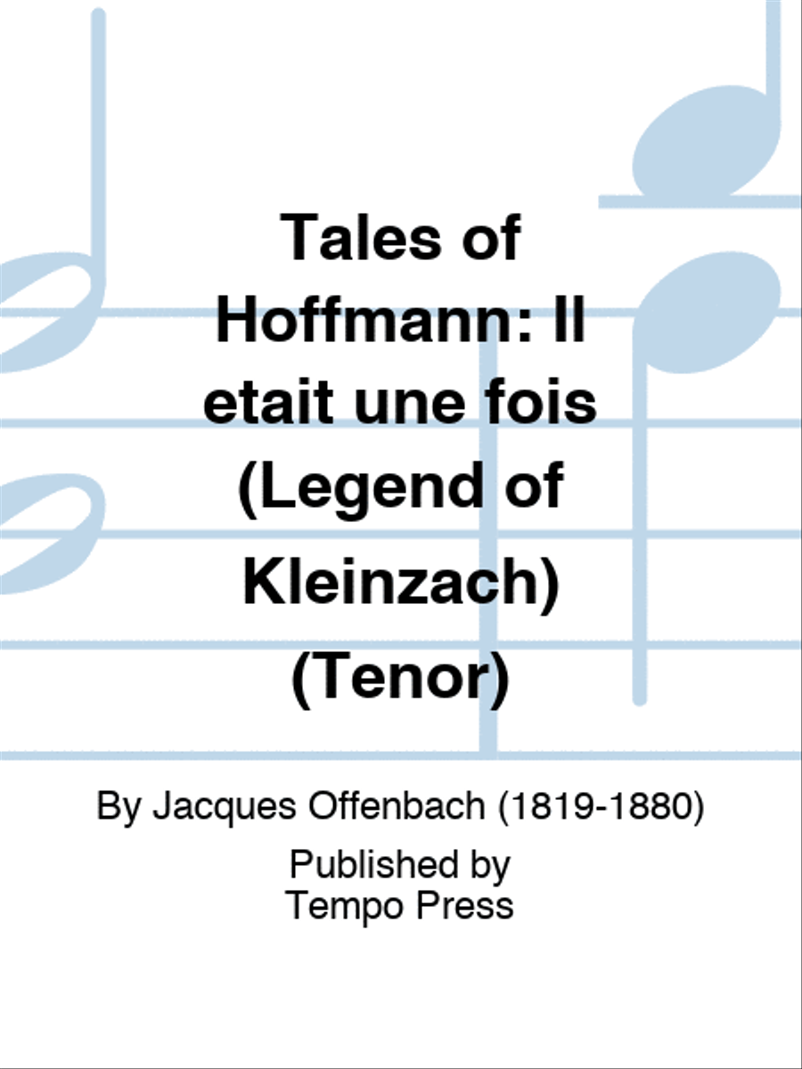 TALES OF HOFFMANN: Il etait une fois (Legend of Kleinzach) (Tenor)