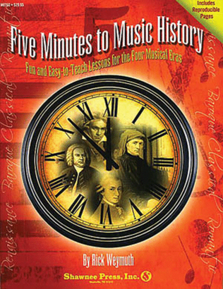 Book cover for Five Minutes to Music History – Fun and Easy-to-Teach Lessons for the Four Musical Eras