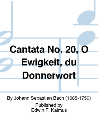 Book cover for Cantata No. 20, O Ewigkeit, du Donnerwort