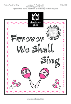 Book cover for Forever We Shall Sing
