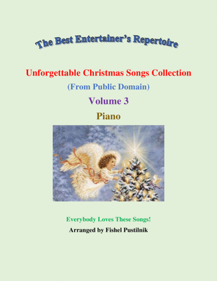 Book cover for "Unforgettable Christmas Songs Collection" (from Public Domain) for Piano-Volume 3-Video