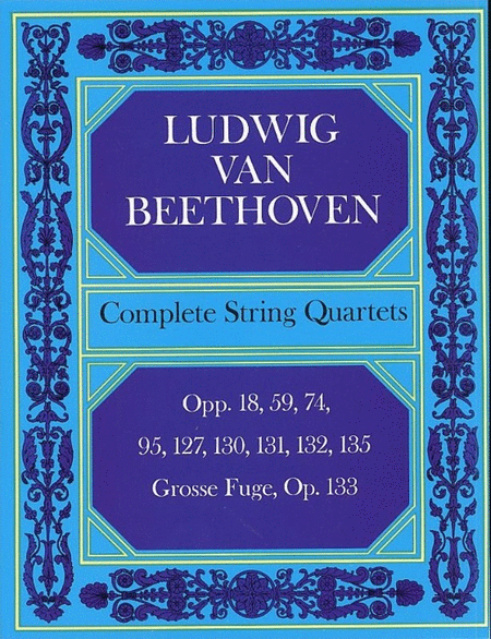 Beethoven - Complete String Quartets Full Score