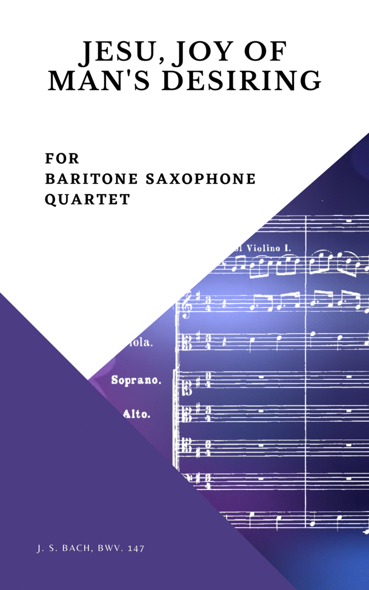Bach Jesu, joy of man's desiring for Baritone Saxophone Quartet image number null