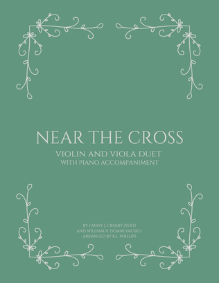 Book cover for Near the Cross - Violin and Viola Duet with Piano Accompaniment