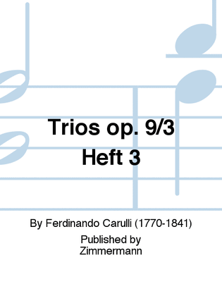 Trios Op. 9/3 Heft 3