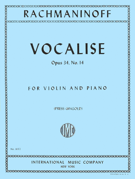 Sergei Rachmaninoff: Vocalise, Op. 34 No. 14
