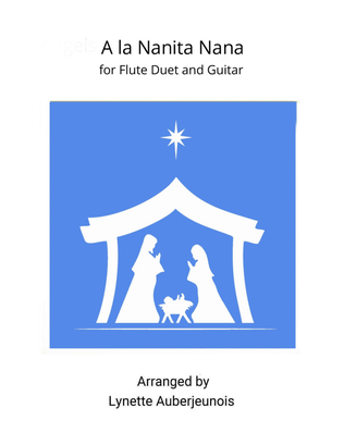 A la Nanita Nana - Flute Duet with Guitar Chords