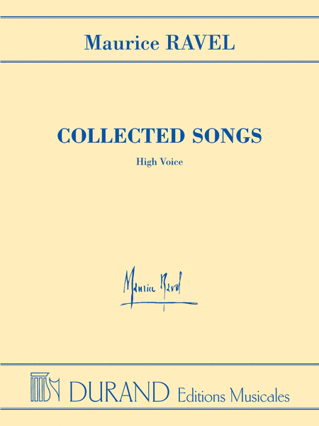 Maurice Ravel - Collected Songs - High Voice image number null