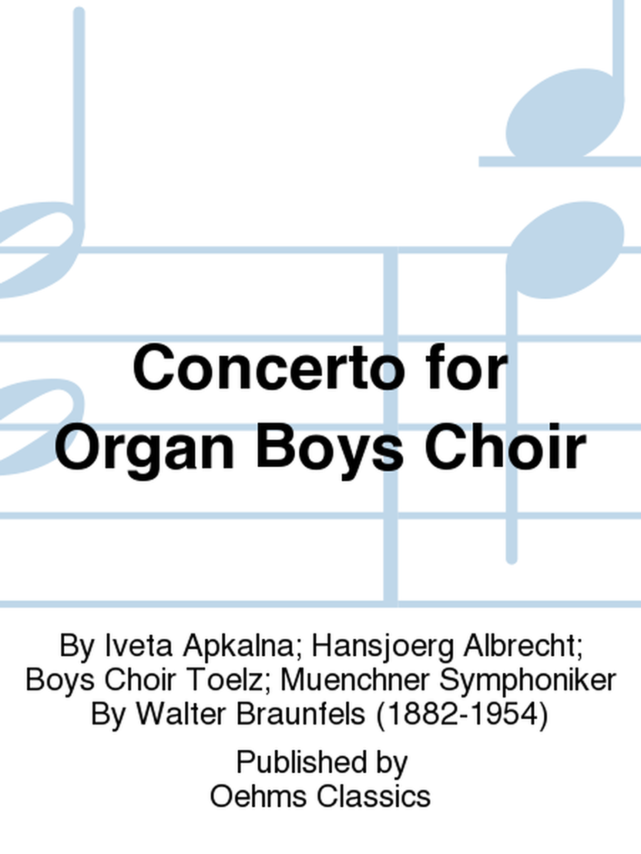Concerto for Organ Boys Choir