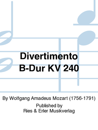 Book cover for Divertimento B-Dur KV 240