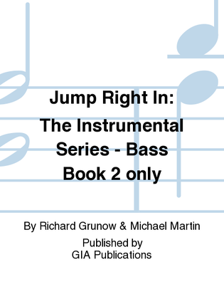 Book cover for Jump Right In: Student Book 2 - Bass (Book only)