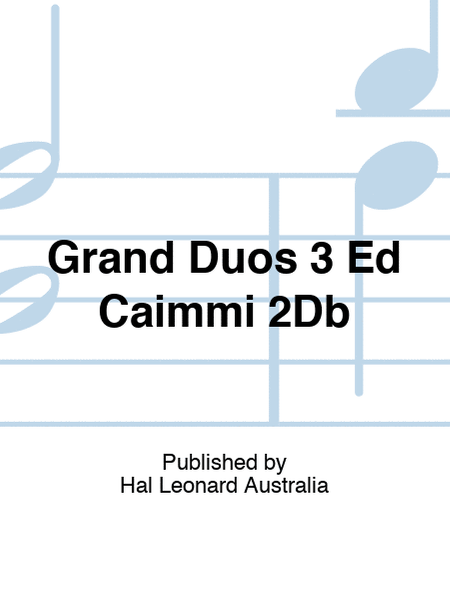 Grand Duos 3 Ed Caimmi 2Db