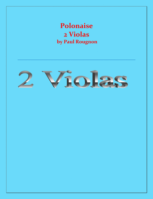 Polonaise de Concert - Paul Rougnon - for 2 Violas Duet
