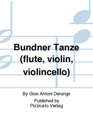 Bundner Tanze (flute, violin, violincello)